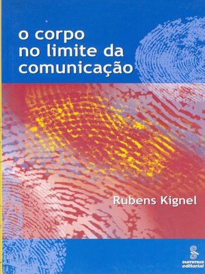 cover image of O corpo no limite da comunicação